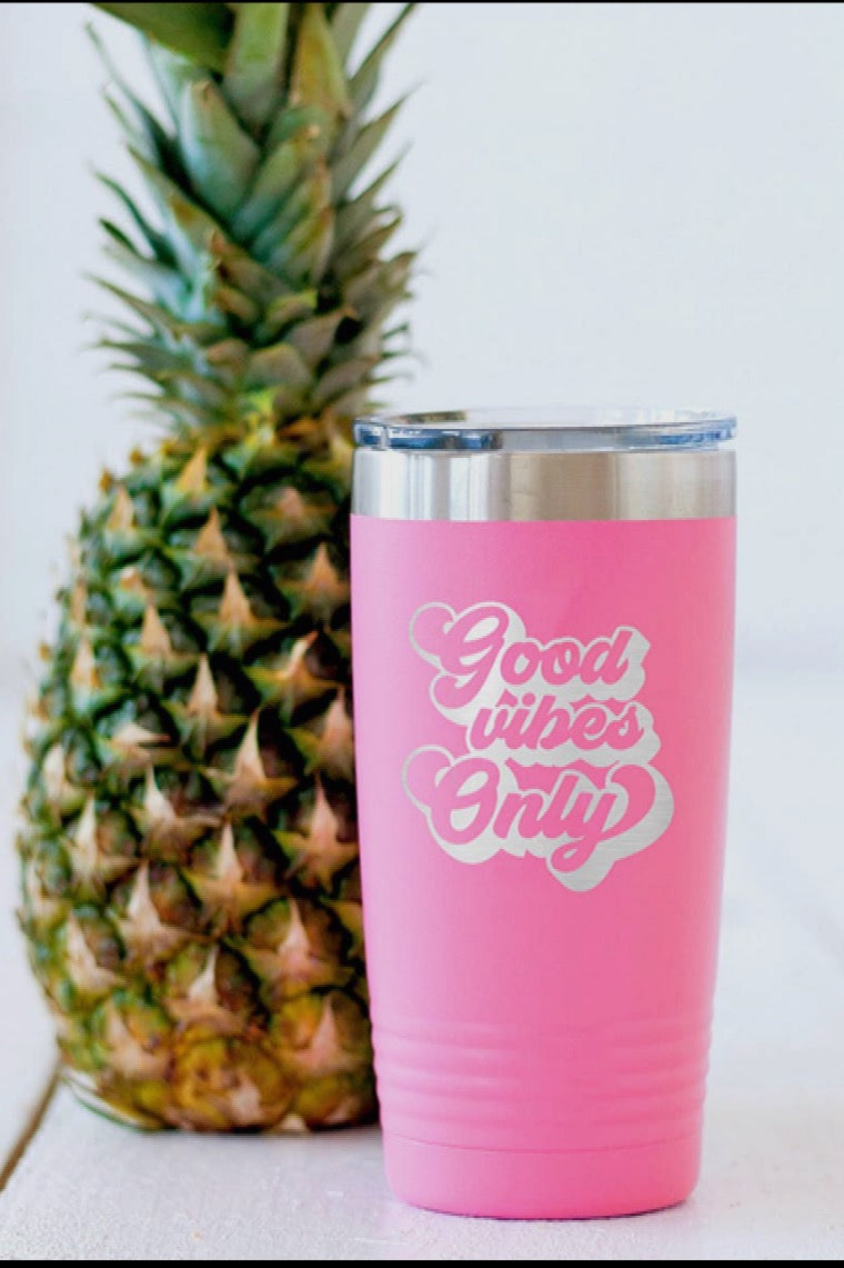 Good Vibes Only Tumbler